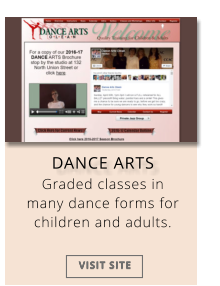 DANCE ARTS Graded classes in many dance forms for children and adults. VISIT SITE VISIT SITE