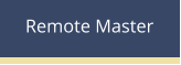 Remote Master
